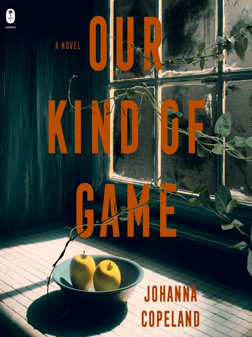 Title details for Our Kind of Game by Johanna Copeland - Available